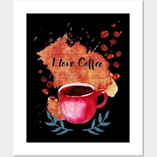 I love coffee Posters and Art